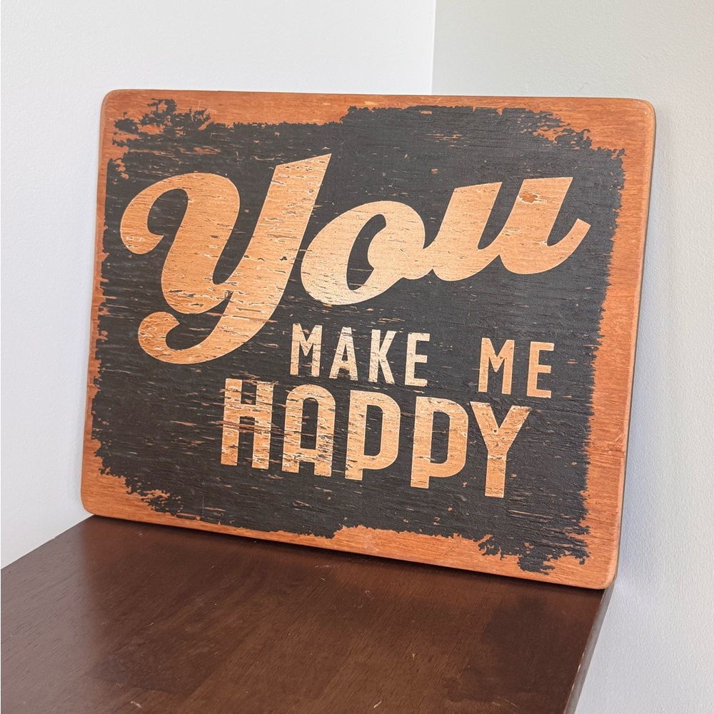 VINTAGE ART You Make Me Happy Vintage Style Wall Sign - Black & Brown